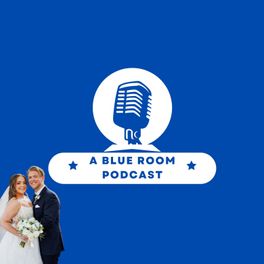 A Blue Room Podcast