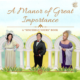 A Manor of Great Importance