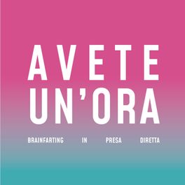 AVETE UN'ORA