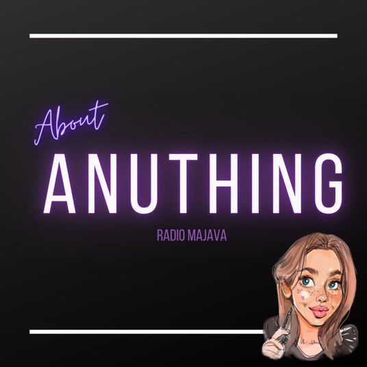 About Anuthing - Radio Majavan jaksot