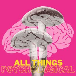 All Things Psychological