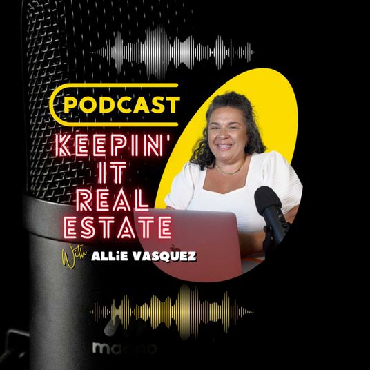 Keepin' It Real Estate with Allie Vasquez