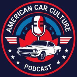 American Car Culture Podcast