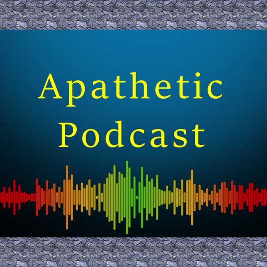 Apathetic Podcast