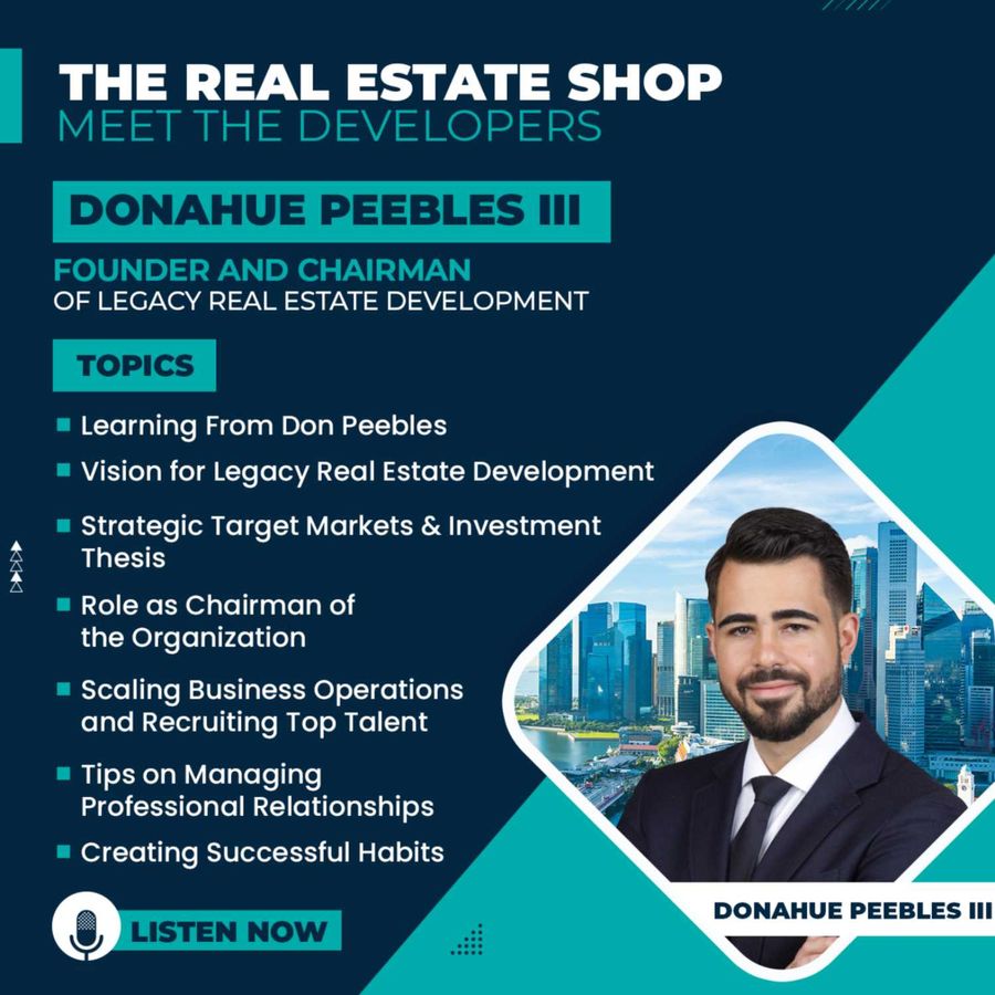 The Real Estate Shop R. Donahue Peebles III, Founder & Chairman of