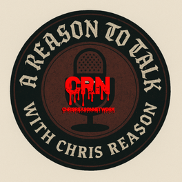 A Reason to Talk with Chris Reason