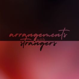 Arrangements with Strangers