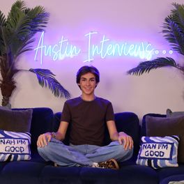 Austin Interviews… Podcast