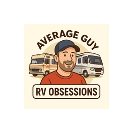 Average Guy RV Obsessions