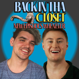 Back in tha Closet