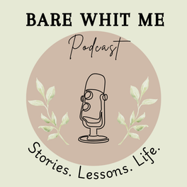 Bare Whit Me Podcast