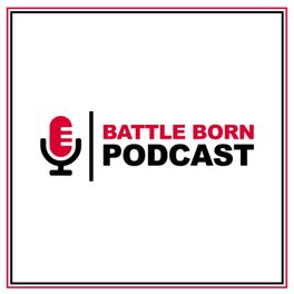 Battle Born Podcast