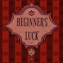 Beginner's Luck