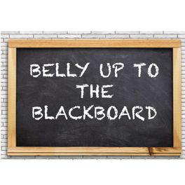 Belly Up to the Blackboard