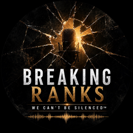 Breaking Ranks: We Can’t Be Silenced ™
