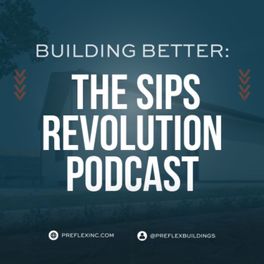 Building Better: The SIPs Revolution