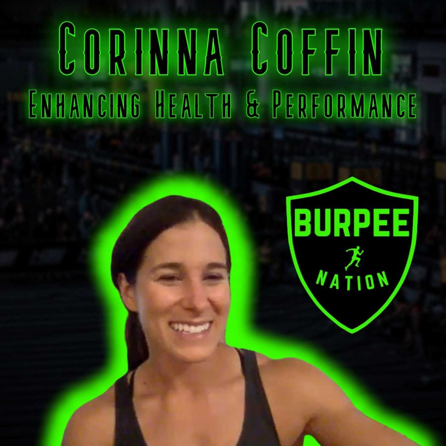 Burpee Nation - Corinna Coffin - Enhancing Health & Performance | RSS.com