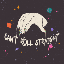 Can't Roll Straight D&D