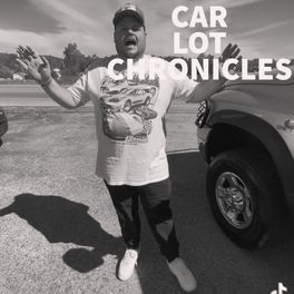 Car Lot Chronicles