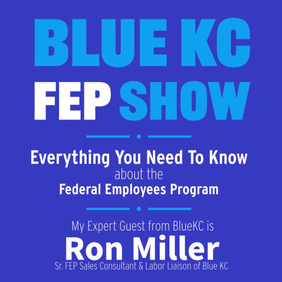 America's Healthcare Advocate FEP Blue, the Blue KC Federal Employees