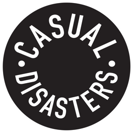 Casual Disasters