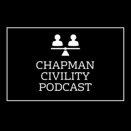 Chapman Civility Podcast