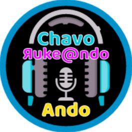 ChavoRukeandoAndo