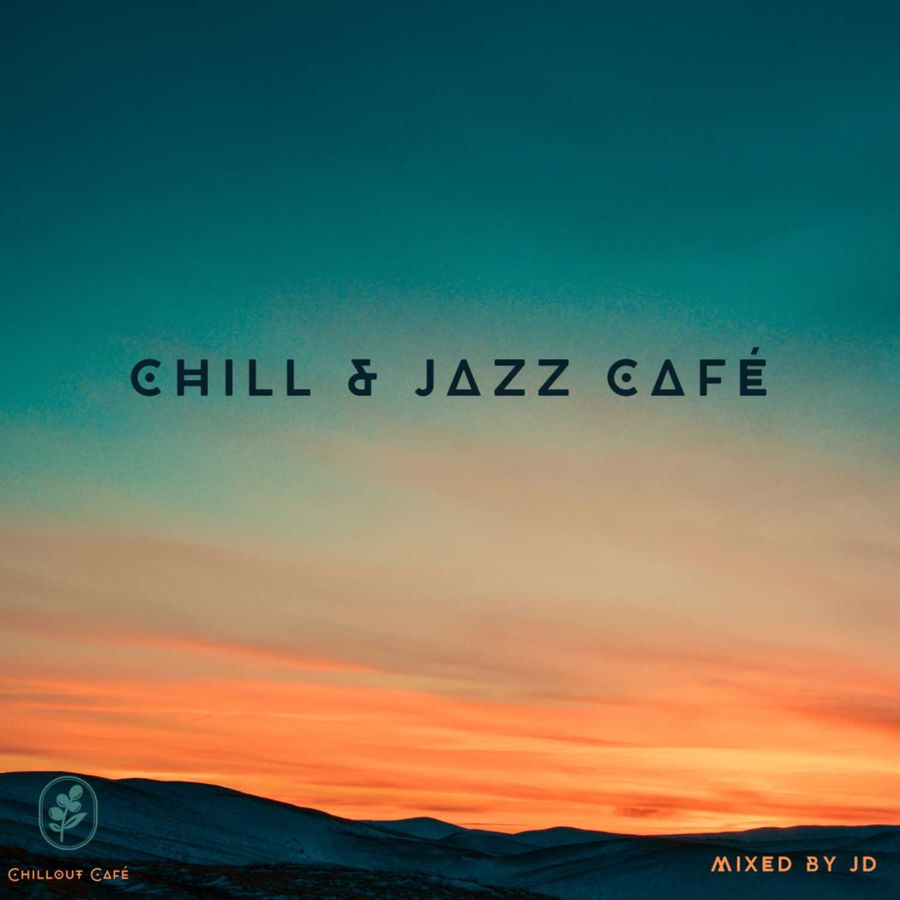 Chillout Café Chill & Jazz Café