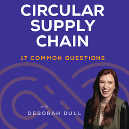 Circular Supply Chain: 17 Common Questions
