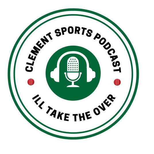 Clement Sports Podcast