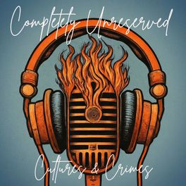 Completely Unreserved: Cultures & Crimes