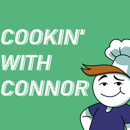 Cookin' With Connor
