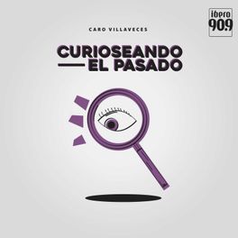 Curioseando el pasado