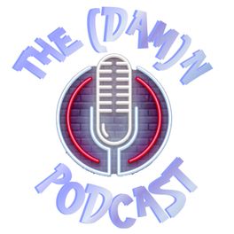 The (Dam)n Podcast