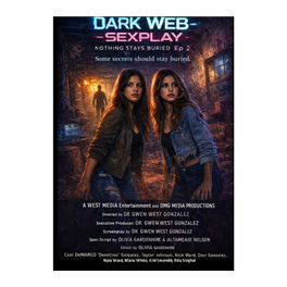 Dark Web - Sexplay: Nothing Stays Buried Episode 2 -  Part 1