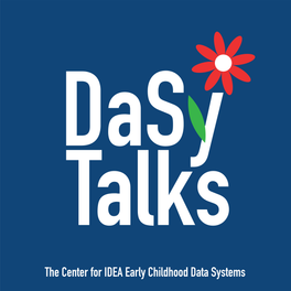 DaSy Talks