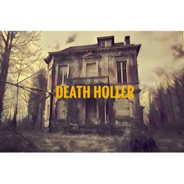 Death Holler Podcast
