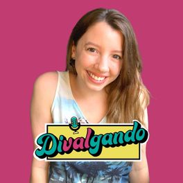 DIVALGANDO - CON VALERIA ARIAS