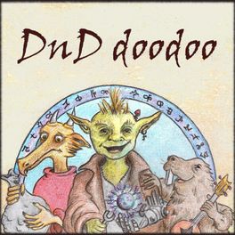 DnD Doodoo: Family Friendly DnD show!