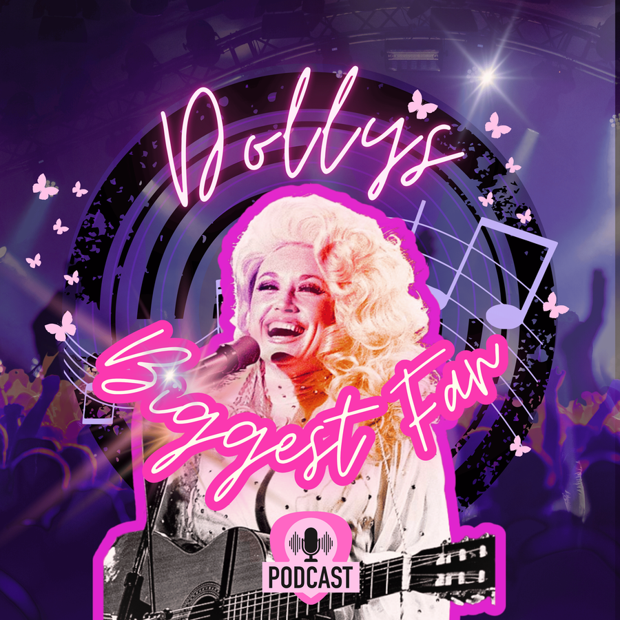 Dolly's Biggest Fan Podcast on