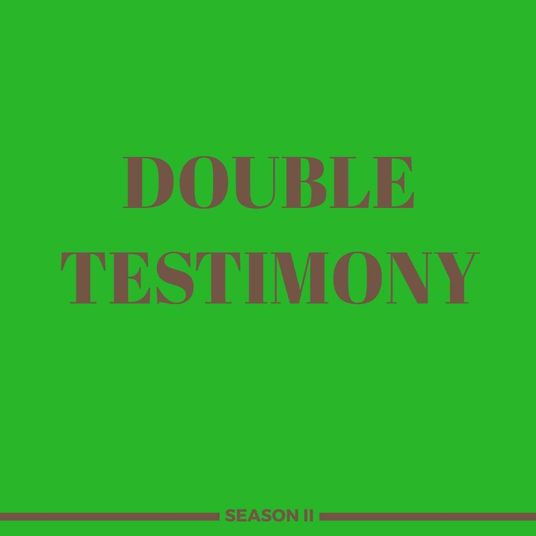 Double Testimony