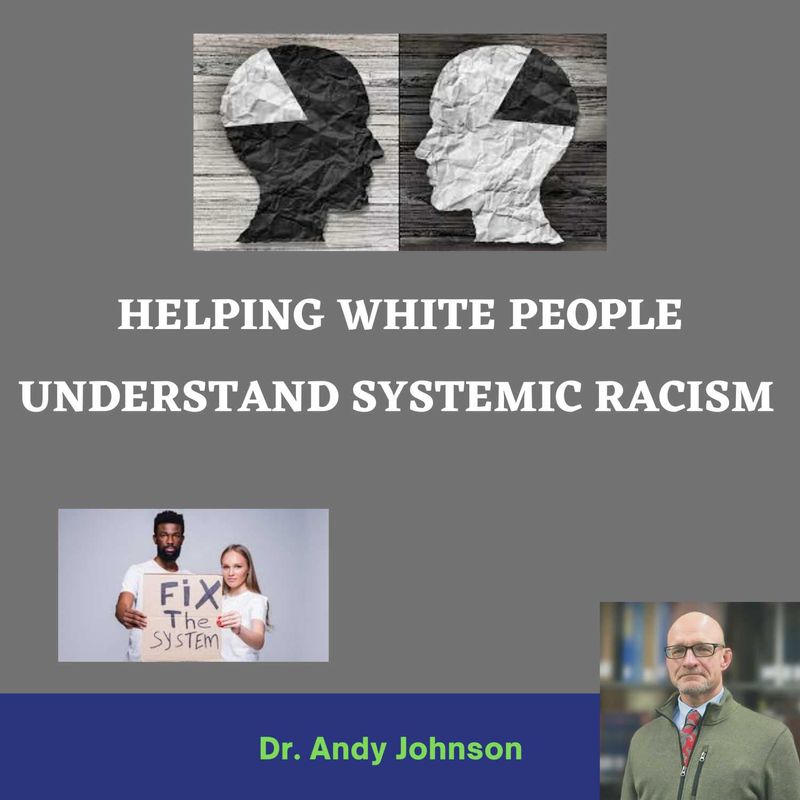 Systematic Racial Support HELPING WHITE PEOPLE UNDERSTAND SYSTEMIC RACISM | Podcast Episode on ...