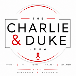The Charlie & Duke Show