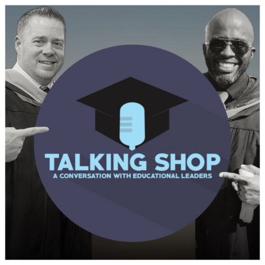 Talking Shop: A Conversation with Educational Leaders