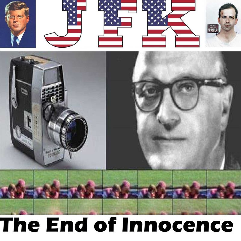 The End Of Innocence - The JFK Assassination - Episode 41 - The End Of ...