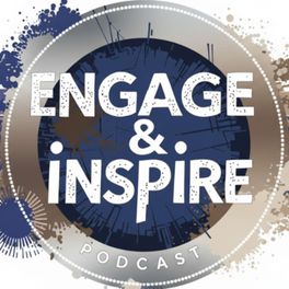 Engage & Inspire