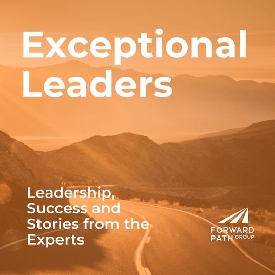 The Exceptional Leaders Podcast Series