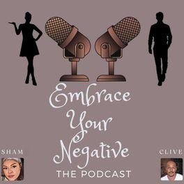 Embrace Your Negative- EYN