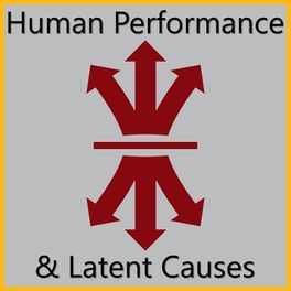 Human Performance and Latent Causes