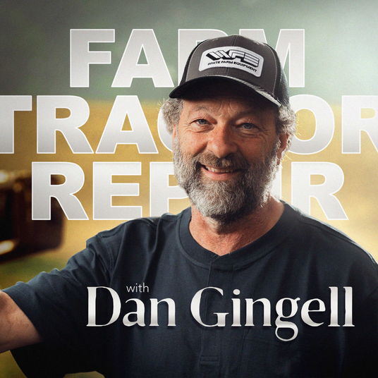 Farm Tractor Repair with Dan Gingell